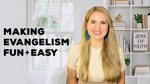 Why Christians don't share the Gospel and How to make Evangelism fun and easy