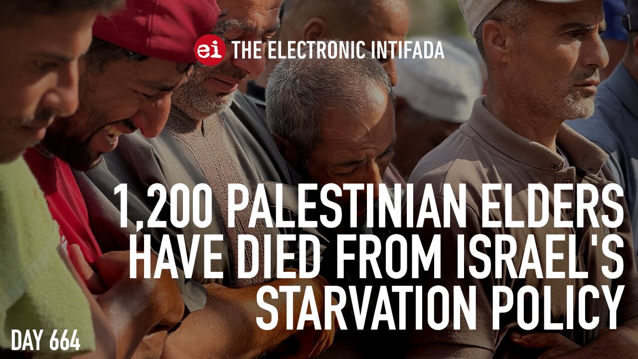 1,200 Palestinian elders have died from Israel's starvation policy, with Nora Barrows-Friedman