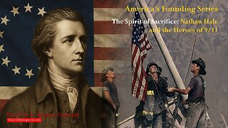 The Spirit of Sacrifice: Nathan Hale and the Heroes of 9/11