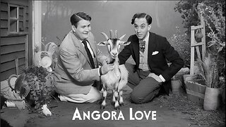 ANGORA LOVE (1929) Stan Laurel, Oliver Hard | Comedy, Short | Old Hollywood
