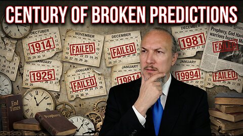 The 20th Century’s Biggest False Prophecies: Why They Failed - Part 4
