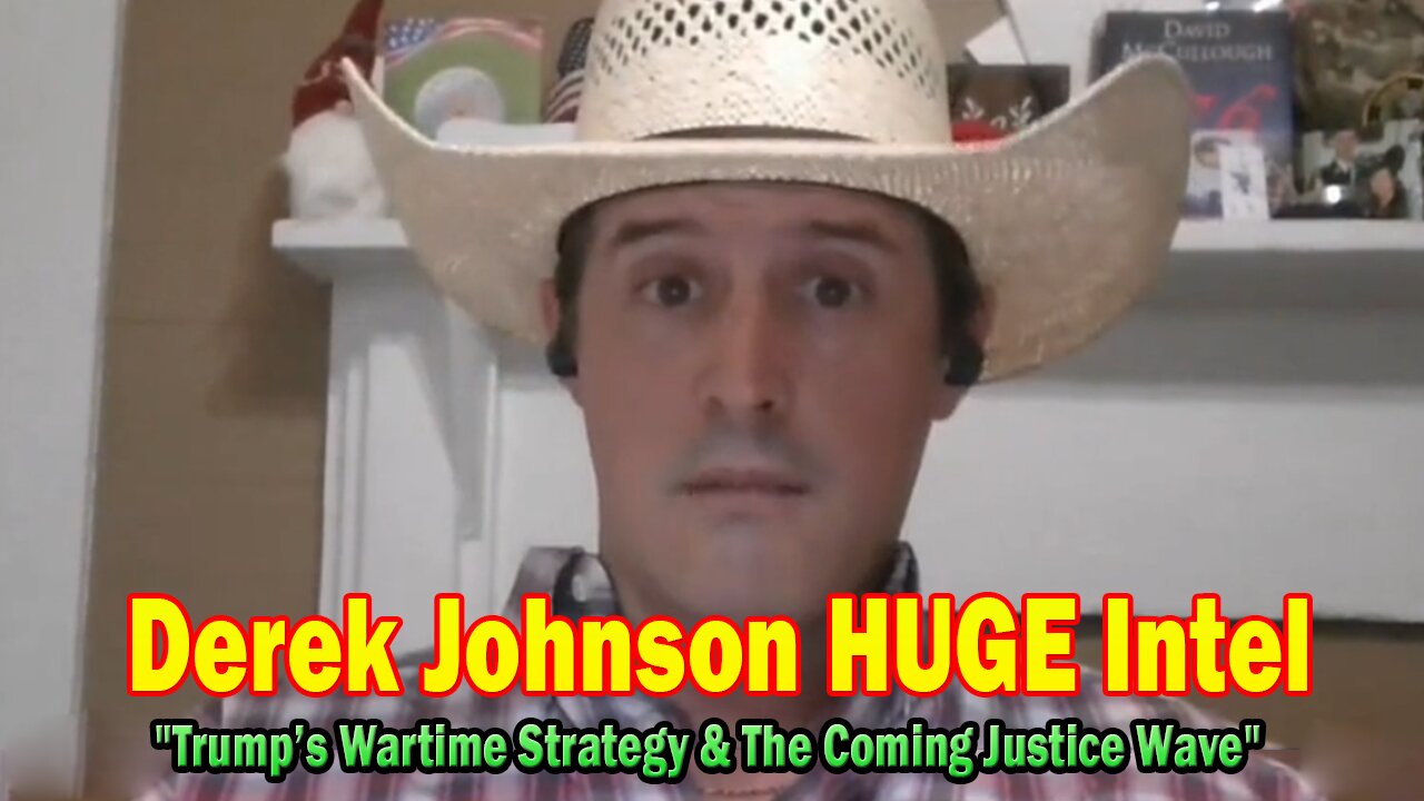 Derek Johnson HUGE Intel July 13: "Trump’s Wartime Strategy & The Coming Justice Wave"