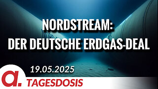 Nordstream: Der deutsche Erdgas-Deal | Von Paul Clemente