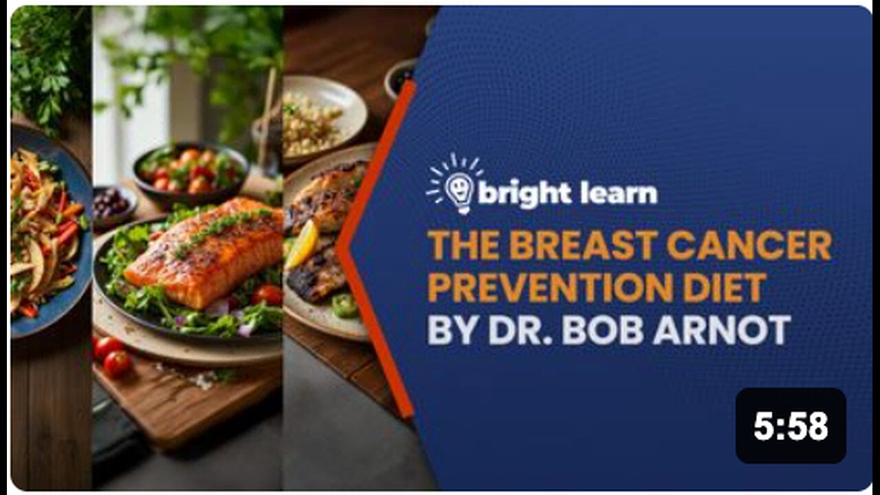 BrightLearn - The Breast Cancer Prevention Diet: The Powerful Foods, Supplements, and Drugs That Can Save Your Life by Bob Arnot