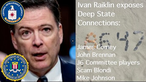 ⬛️🇺🇸 Ivan Raiklin: The Crimes of James Comey & his Co-Conspiritors (2025)