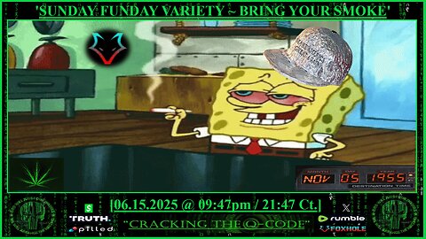 'SUNDAY FUNDAY VARIETY ~ BRING YOUR SMOKE'