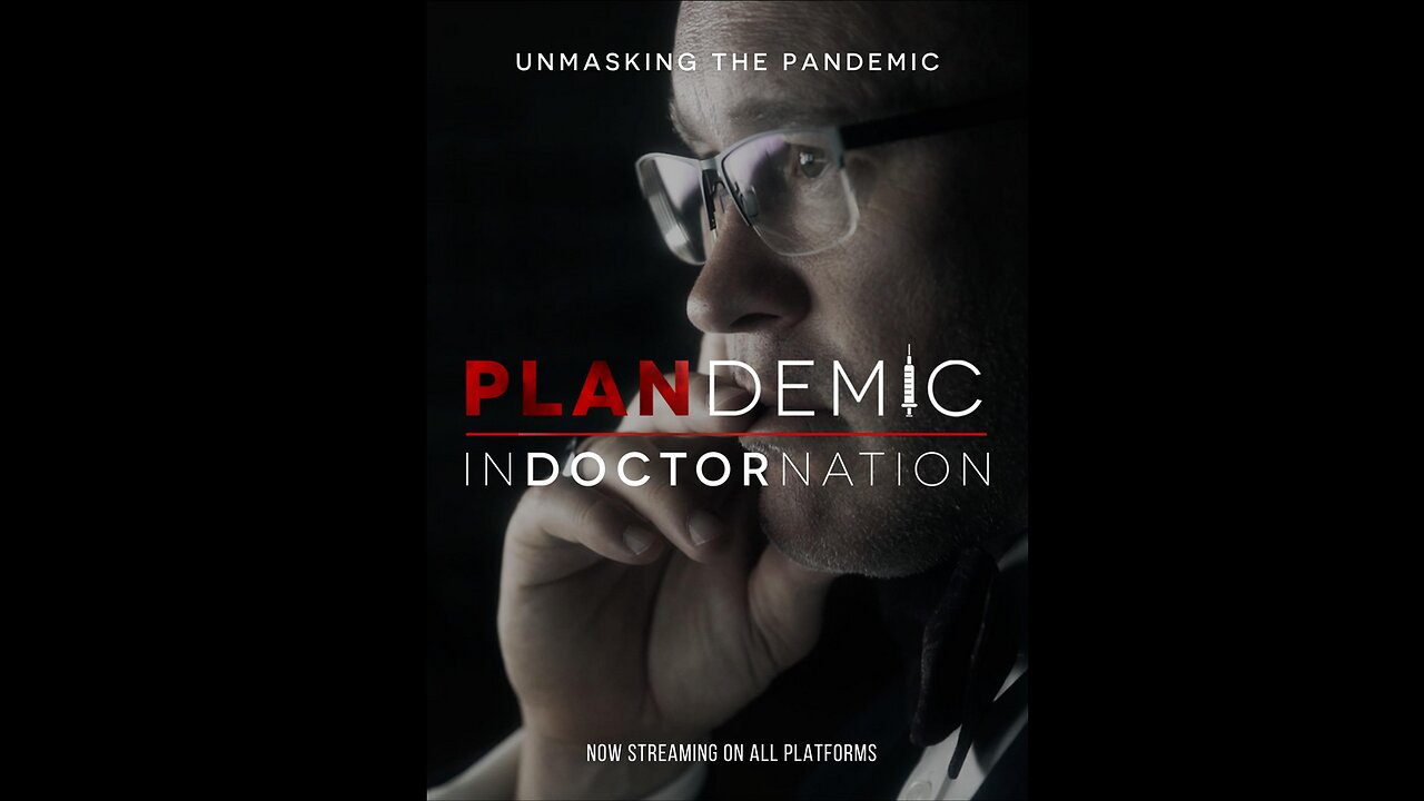 Plandemic 2: InDOCTORnation (2020 Documentary)