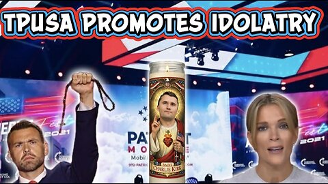 Exposed: Idolatry and Hypocrisy at TPUSA – Posobiec's Rosary Stunt and Kelly's Prayer to Charlie