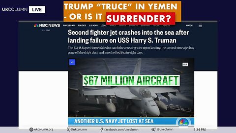 Another US Plane Down in the Red Sea — What’s Going On? - UK Column News