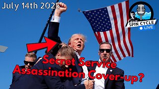 Trump’s NATO Push, Secret Service Slip, and Biden’s Autopen Blunder. Spin Cycle LIVE! 7/14/25