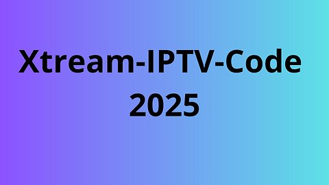 XTREAM CODE IPTV 2025