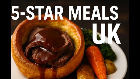 5-STAR MEALS | United Kingdom 🇬🇧 | Brian M. Inspired