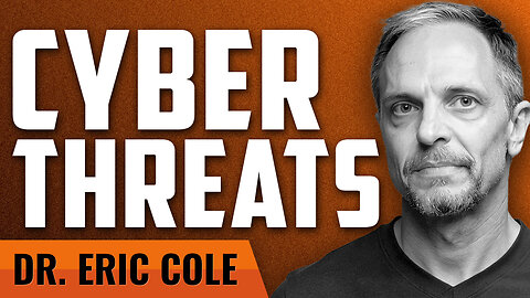 How Cyberthreats Endanger Men and Their Families with Dr. Eric Cole