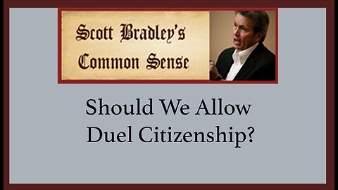 Should We Allow Duel Citizenship?