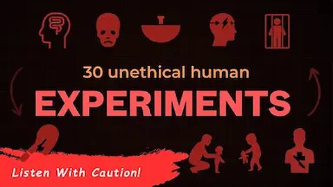 30 Human Experiments That Broke Ethics — To Fall Asleep To