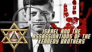 Israel and the Assassinations of the Kennedy Brothers (2020)