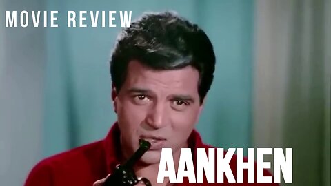"AANKHEN" - HINDI MOVIE REVIEW