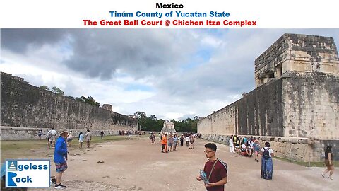 Chichen Itza : The Great Ball Court