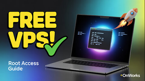 😍 Free VPS with Root Access! OnWorks Guide 🚀 || Tlgx