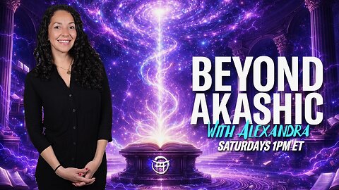 ✨ BEYOND AKASHIC with ALEXANDRA - FEB 14, 2026