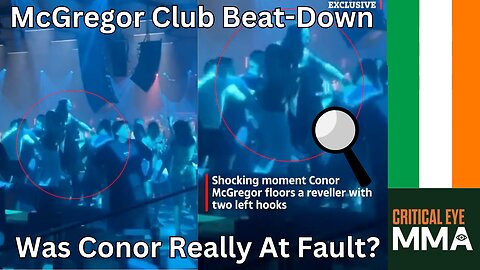 Conor McGregor Ibiza Club Attack. Analysis. What Really Happened?