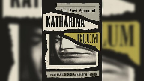 The Lost Honour of Katharina Blum (Film 1975-ENG SUB)