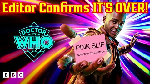 Doctor Who Magazine Editor Says Series Is Cancelled! Disney Wont Renew And BBC Is BROKE!
