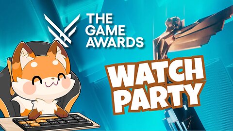 The Game Awards Watch Party!