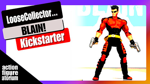 LooseCollector and The Edge Comics present BLAIN | Kickstarter Marketing Opinion & Analysis