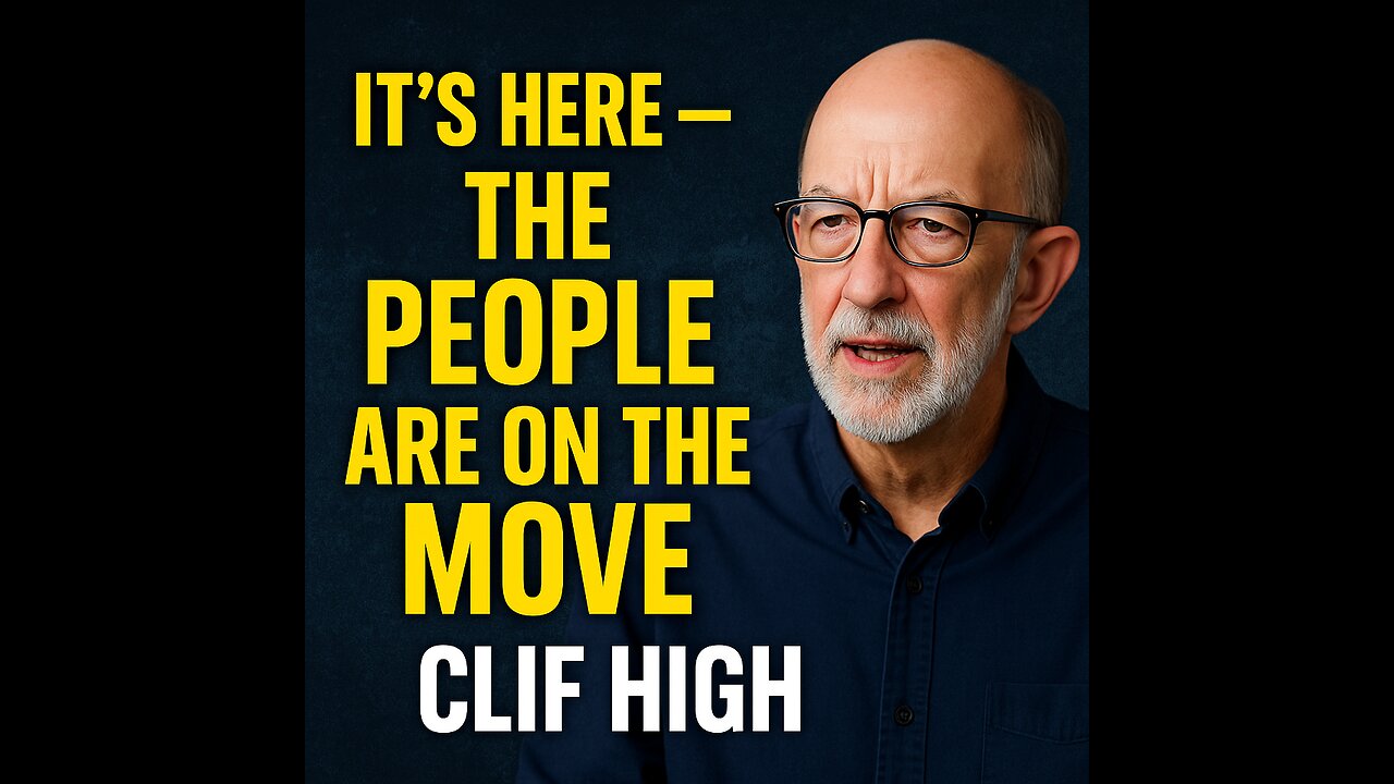 💥It’s Here - The PEOPLE are on the Move - Clif High💥 1