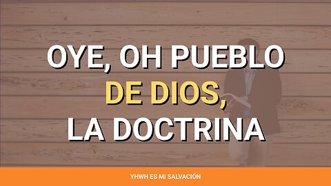 📖 ️Oye, oh pueblo de Dios, la doctrina | Deuteronomio 5:1