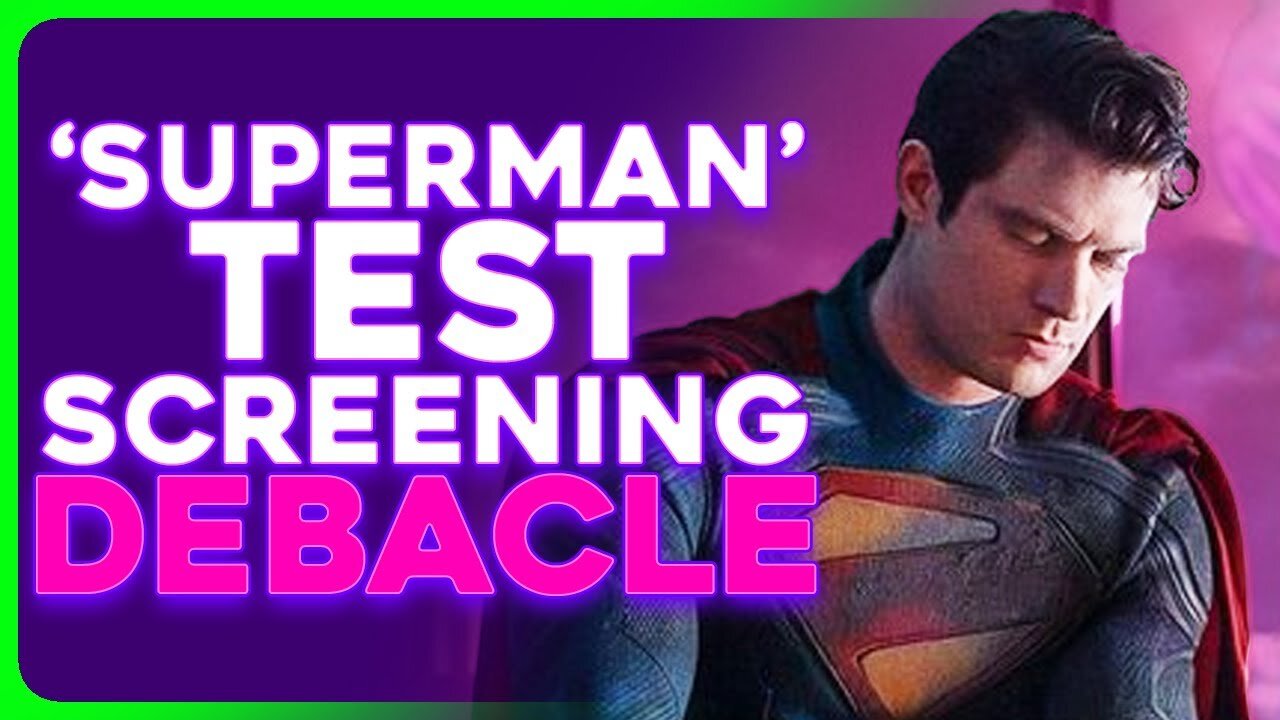 Superman Faces MAJOR CHANGES After Bad Test Screenings
