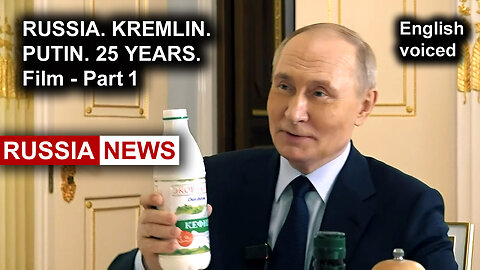 Russia. Kremlin. Putin. 25 years. Film - Part 1