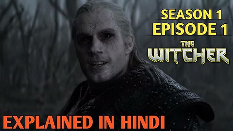 The Witcher Episode 1 Explained In Hindi