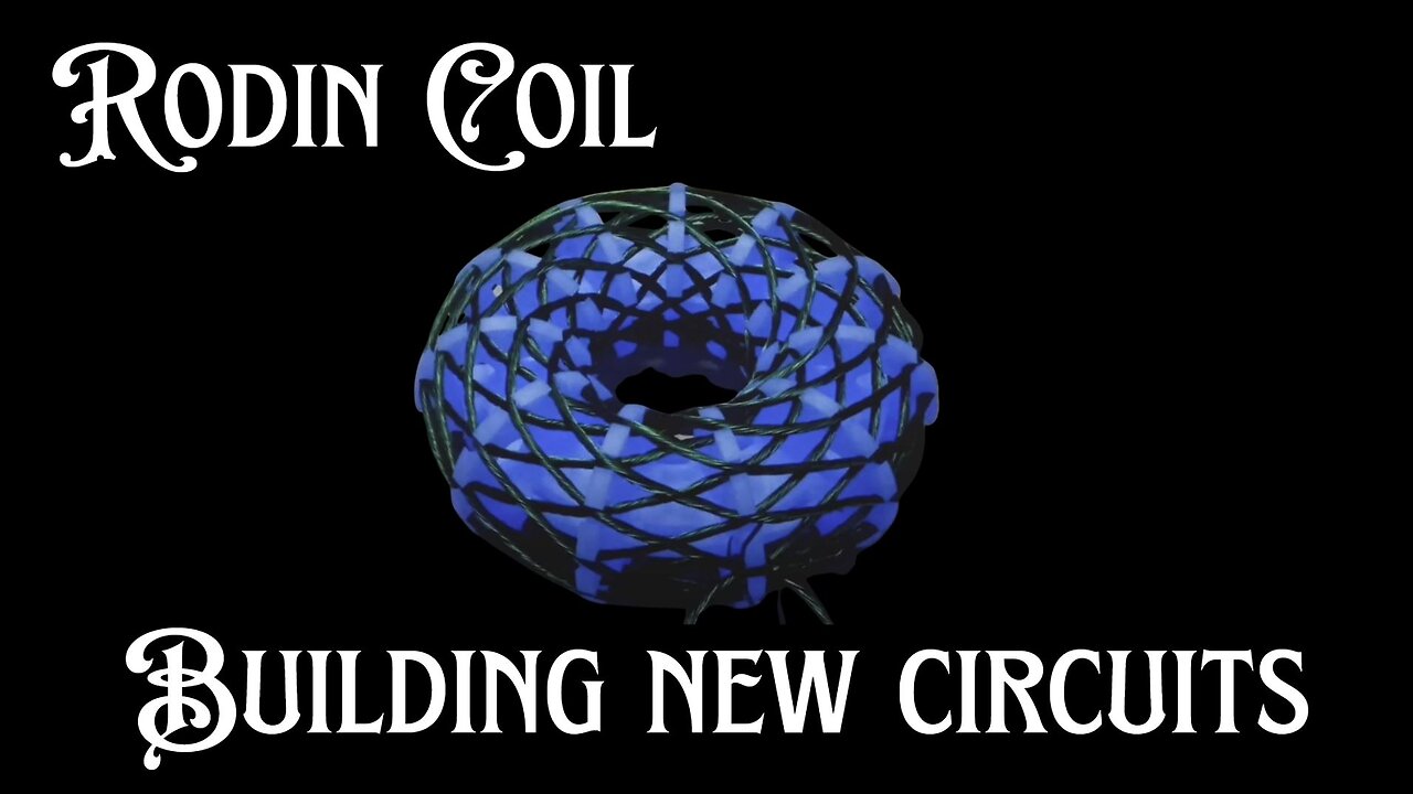 Rodin Coil "Building new circuits"