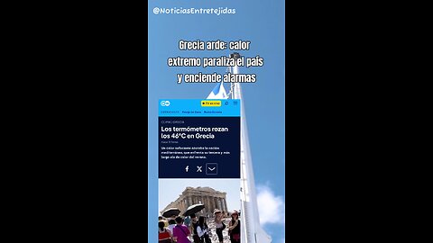 Grecia arde: calor extremo paraliza el país y enciende alarmas