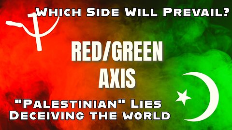Ongoing Red/Green Axis Sabotage: Which Side Will Prevail? Truth Today 08-05-25