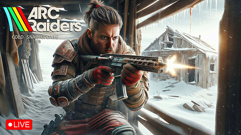 🔴LIVE - VIKINGNILSEN - ARC RAIDERS - COLD SNAP UPDATE