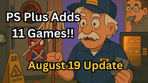 PlayStation Plus August 2025 – 11 New Games Coming August 19!!