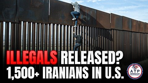 TERROR RISK RISING: 1,500+ IRANIANS ILLEGALLY ENTER U.S.--BIDEN ADMINISTRATION RELEASES MOST