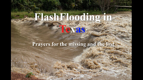 Flash floods devastate central Texas community, many still missing
