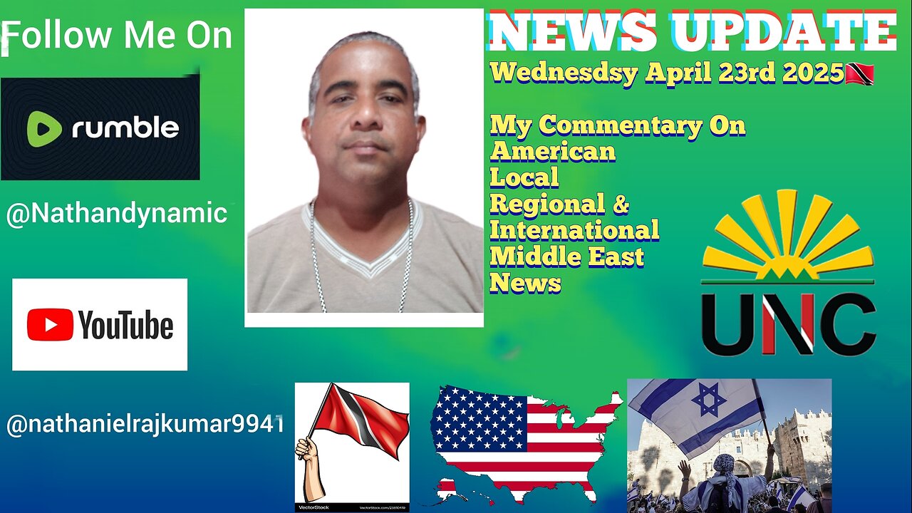 News Update Trinidad & Tobago Wednesday April 23rd 2025 Part 1