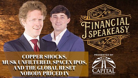 Copper Shocks, Musk Unfiltered, SpaceX IPOs, and the Global Reset Nobody Priced In