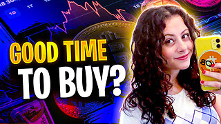 IS NOW A GOOD TIME TO BUY BITCOIN?