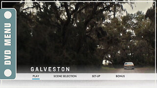 Galveston - DVD Menu
