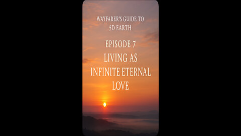 Living as Infinite Eternal Love.