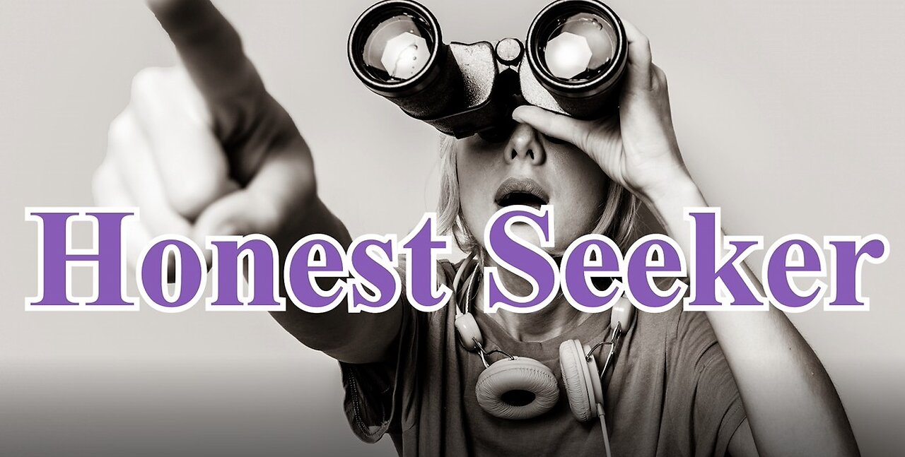 Honest Seeker