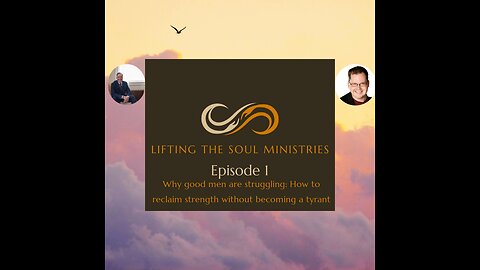 Lifting the Soul Ministries Episode 1: Introdution