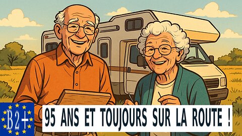 95 ANS ET TOUJOURS SUR LA ROUTE ! - 95 AND STILL ON THE ROAD (fr-en)