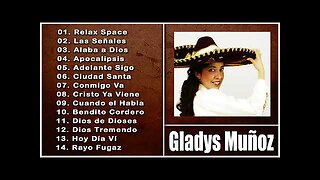 Gladys Muñoz - 1 Hora Las Mejores Grandes Éxitos Vol. 24 - Alabanza Musica Cristiana.